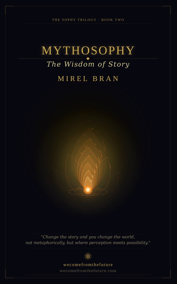 Mythosophy: The Wisdom of Story, cover